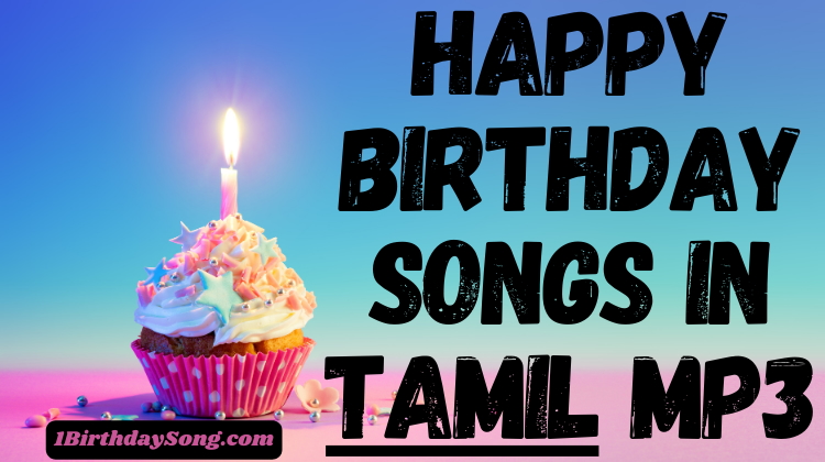 Happy Birthday Song in Tamil